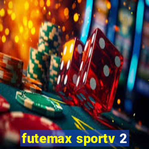 futemax sportv 2